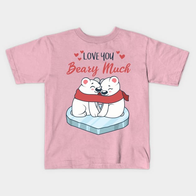 Love you beary much Kids T-Shirt by GazingNeko
